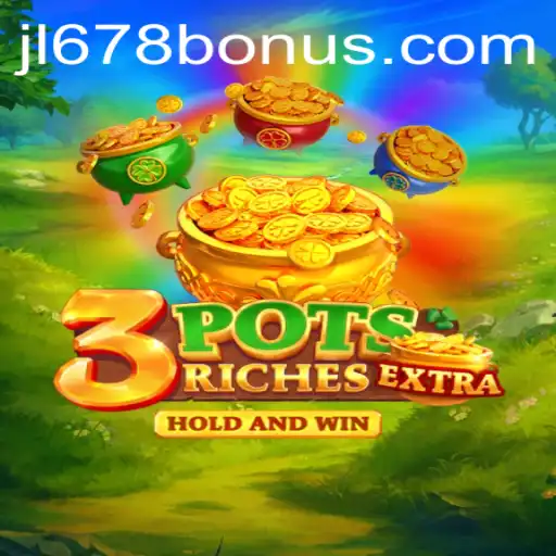 Discover the Thrilling World of 3potsExtra